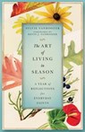 The Art of Living in Season - Sylvie Vanhoozer - 9781514006979