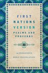 First Nations Version Psalms and Proverbs - Terry M. Wildman - 9781514007273
