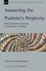 Answering the Psalmist's Perplexity - James Hely Hutchinson - 9781514008867