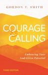 Courage and Calling - Gordon T. Smith - 9781514009376