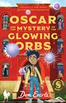 Oscar and the Mystery of the Glowing Orbs: The Sensate Saga Book 1 - Don Everts - 9781514012185