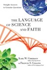 The Language of Science and Faith: Straight Answers to Genuine Questions - Karl W. Giberson - 9781514014738
