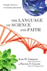 The Language of Science and Faith: Straight Answers to Genuine Questions - Karl W. Giberson - 9781514014738