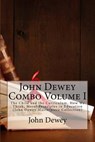 John Dewey Combo Volume I - DEWEY,  John - 9781514242414