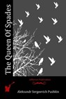The Queen Of Spades - Aleksandr Sergeevich Pushkin - 9781514382981