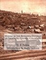Mining in the Bonanza District of Saguache County, Colorado - Kerby Jackson - 9781514638620