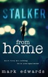 Stalker from Home - EDWARDS,  Mark - 9781514659182