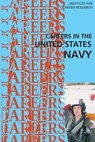 Careers in the United States Navy - Institute for Career Research - 9781514710685