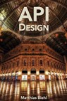 RESTful API Design - Matthias Biehl - 9781514735169