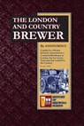 The London and Country Brewer - Anonymous Author - 9781514740514