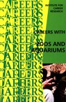 Careers With Zoos and Aquariums - Institute for Career Research - 9781514747018