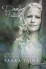 Dance Pastor: A Practical Manual for Equipping Dancers to Release the Kingdom of Heaven - Saara Taina - 9781514823354