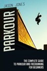 Parkour - MR Jason (University of Birmingham) Jones - 9781514831236