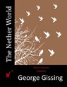 The Nether World - George Gissing - 9781514870273