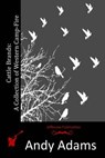 Cattle Brands: A Collection of Western Camp-Fire Stories - Andy Adams - 9781515003076