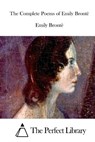 The Complete Poems of Emily Brontë - The Perfect Library - 9781515042570