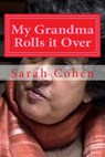 My Grandma Rolls It Over - COHEN,  Sarah - 9781515291398