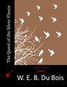 The Quest of the Silver Fleece - W. E. B. Du Bois - 9781515354383