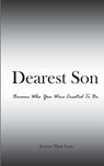 Dearest Son - Jeremy Mark Lane - 9781515359609