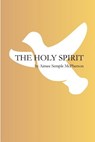 The Holy Spirit - Aimee Semple McPherson - 9781515372394