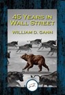 45 Years in Wall Street - William D. Gann - 9781515407393