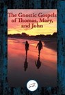 The Gnostic Gospels of Thomas, Mary, and John - Saint Thomas the Apostle - 9781515408109