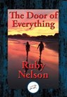 The Door of Everything - Ruby Nelson - 9781515408420