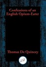 Confessions of an English Opium-Eater - Christian de Quincey - 9781515408567