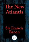 The New Atlantis - Francis Bacon - 9781515409908