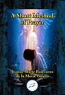 Short Method of Prayer - Jeanne-Marie Bouvier la de Motte-Guyon - 9781515413752