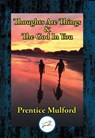Thoughts Are Things & The God In You - Prentice Mulford - 9781515414438