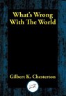 What's Wrong with the World - Gilbert K. Chesterton - 9781515415114