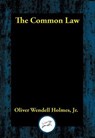 The Common Law - Oliver Wendell Holmes - 9781515416364
