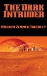 The Dark Intruder - Marion Zimmer Bradley - 9781515421962