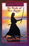 The Book of Five Rings (Illustrated Edition) - Miyamoto Musashi - 9781515422761