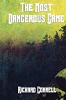 The Most Dangerous Game - Richard Connell - 9781515424253