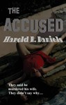 The Accused - Harold R Daniels - 9781515425465