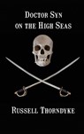 Doctor Syn on the High Seas - Russell Thorndyke - 9781515426462