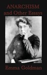 Anarchism and Other Essays - Emma Goldman - 9781515429203