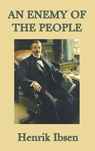 An Enemy of the People - Henrik Johan Ibsen - 9781515429227