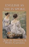 English as She Is Spoke - Jose De Fonseca - 9781515429692