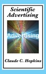 Scientific Advertising - HOPKINS,  Claude C - 9781515432463