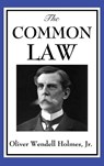 The Common Law - Wendell Oliver Holmes - 9781515433231