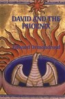 David and the Phoenix - Edward Ormondroyd - 9781515433408