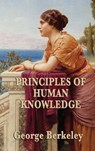 Principles of Human Knowledge - George Berkeley - 9781515433781