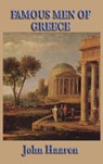 Famous Men of Greece - John H Haaren - 9781515434924