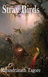 Stray Birds - Rabindranath Tagore - 9781515435099