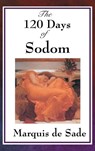 The 120 Days of Sodom - Marquis de Sade - 9781515435839