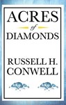 Acres of Diamonds - Russell Herman Conwell - 9781515436751