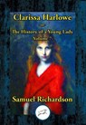 Clarissa Harlowe -or- The History of a Young Lady - Samuel Richardson - 9781515440406